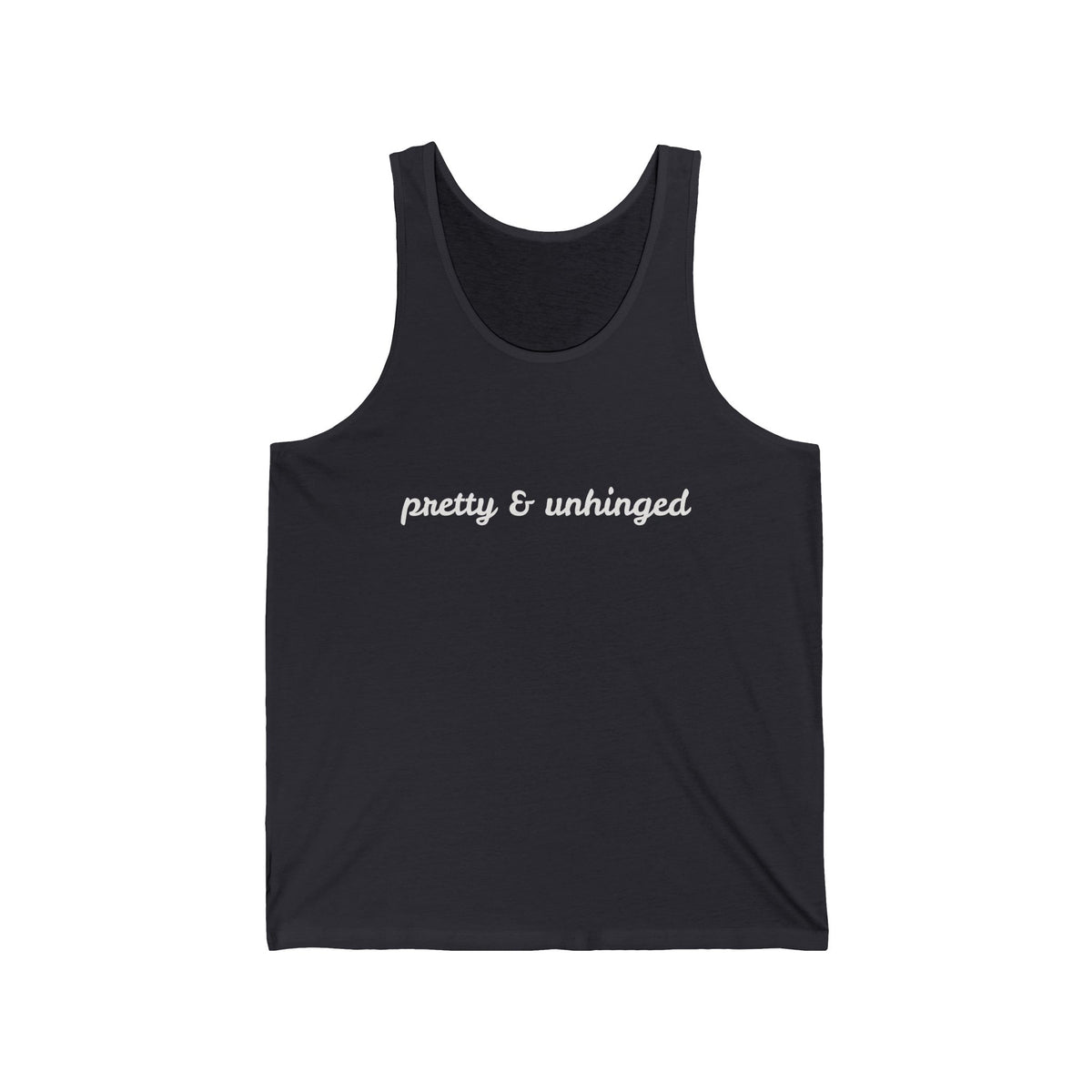 Tank Top - Pretty & Unhinged