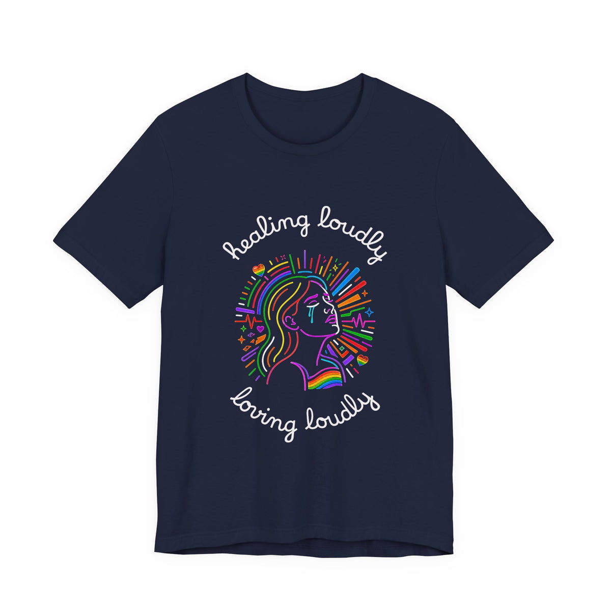 Graphic Tee - Healing Loudly Loving Loudly