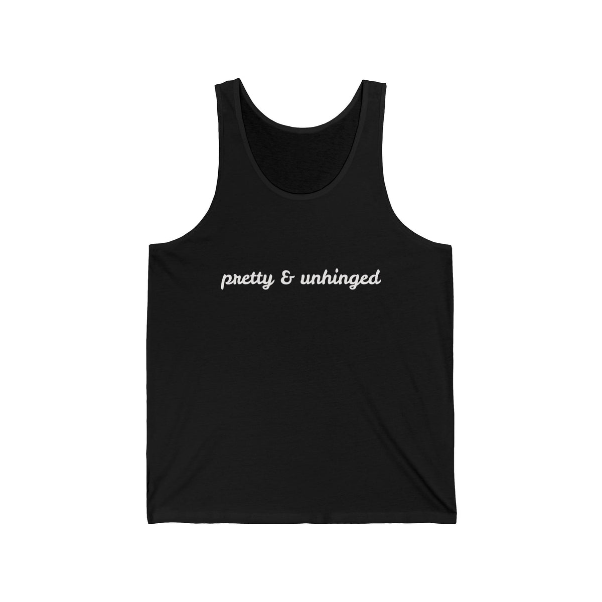 Tank Top - Pretty & Unhinged