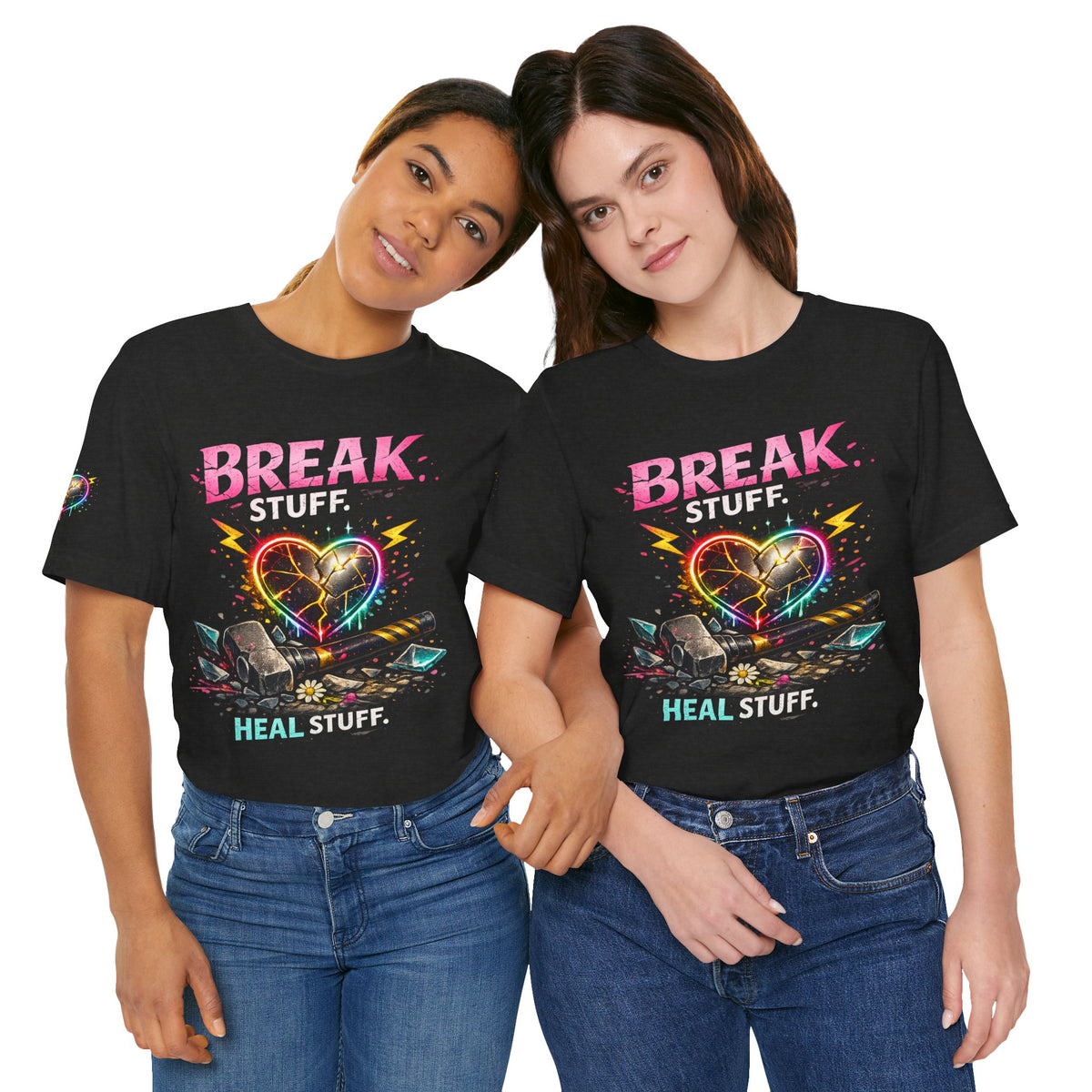 Graphic Tee - Break Stuff Heal Stuff