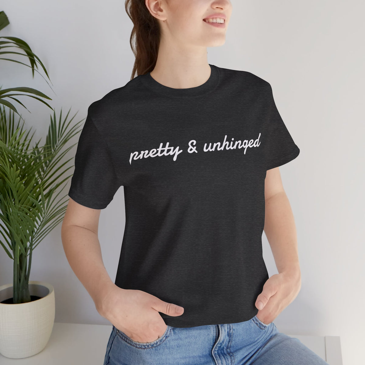 Graphic Tee - Pretty & Unhinged
