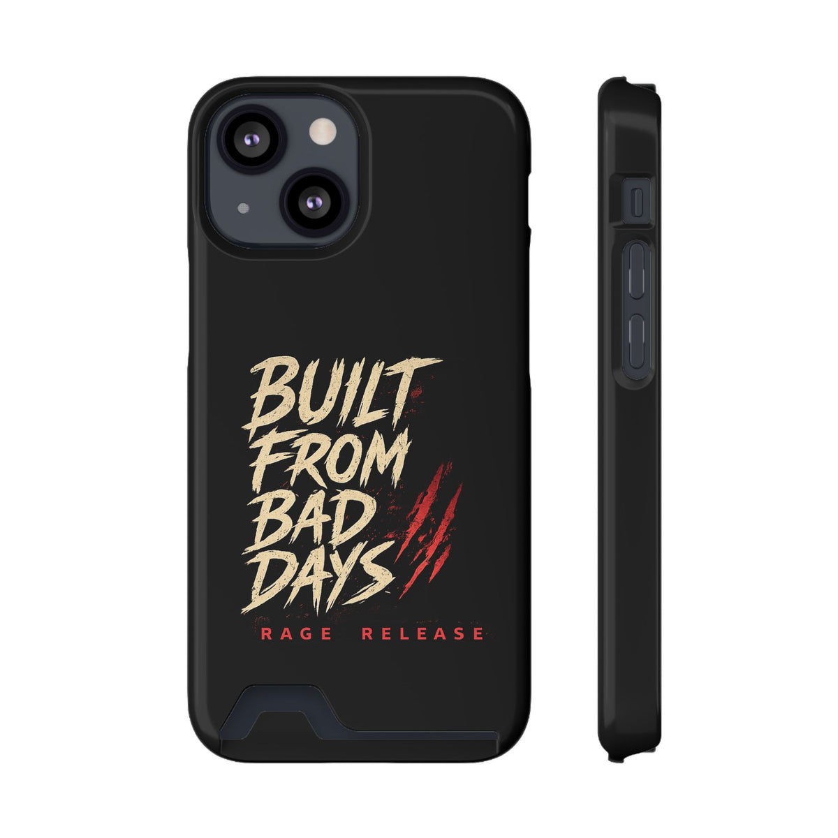 Phone Case - Built From Bad Days