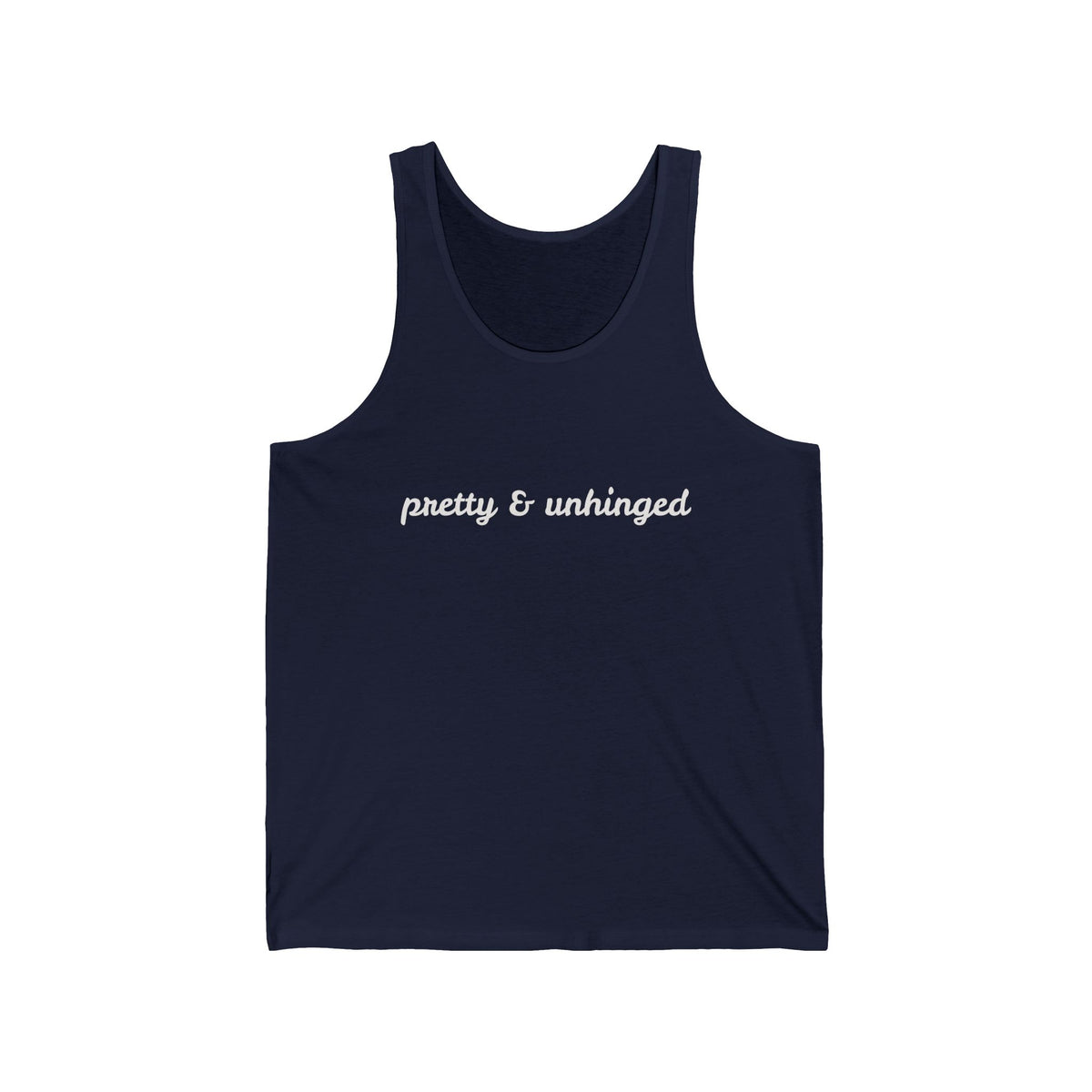 Tank Top - Pretty & Unhinged